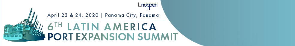 6th Latin America Port Expansion Summit
